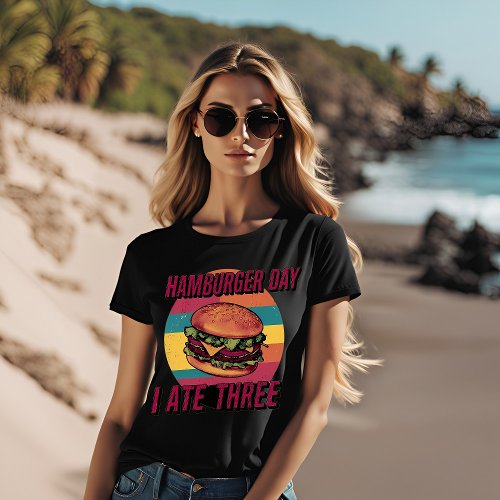 Three Hamburger Day Celebration T_Shirt