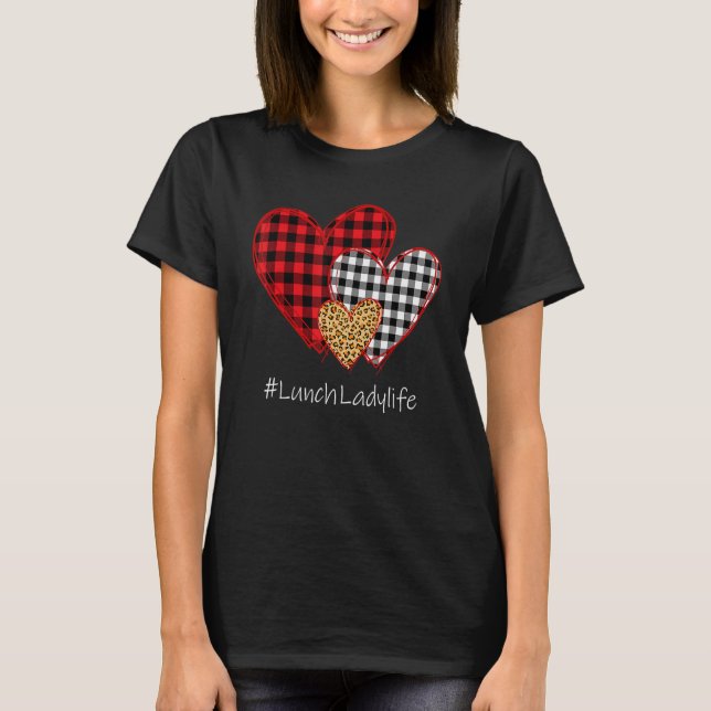 Three Hearts Buffalo Plaid Lunch Lady Valentine's  T-Shirt (Front)