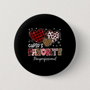 Three Hearts Cupid's Favorite Paraprofessional Val Button