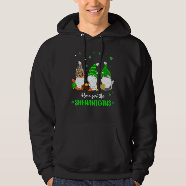 Three Irish Gnome St Patricks Day Here For The She Hoodie (Front)