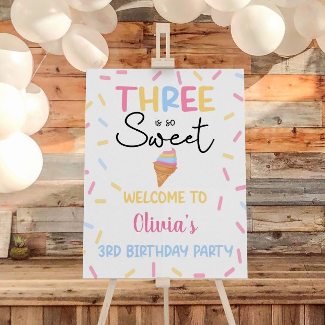 Three Is So Sweet Ice Cream Birthday Welcome Sign (Creator Uploaded)