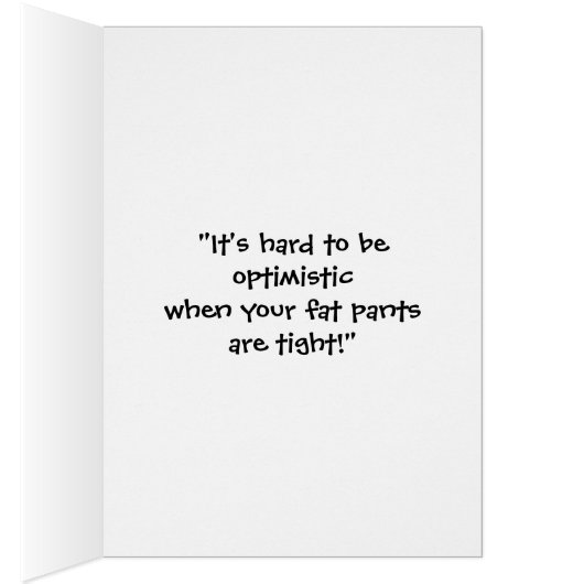 Three Ladies and Their Fat Pants Humorous Card (Inside (Right))