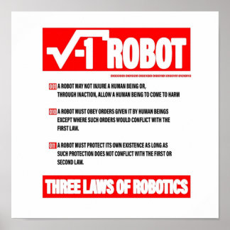 THREE LAWS OF ROBOTICS POSTER
