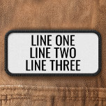 Three Lines of Custom Text - Black and White Patch<br><div class="desc">A classic employee name patch in black and white with a simple design that you can add the employee name for a work shirt or hat. Or you can add 3 lines of text - name and title. Add your own saying to this completely custom essential item.</div>
