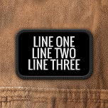 Three Lines of Custom Text - Black and White Patch<br><div class="desc">A classic employee name patch in black and white with a simple design that you can add the employee name for a work shirt or hat. Or you can add 3 lines of text - name and title. Add your own saying to this completely custom essential item.</div>