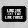 Three Lines of Custom Text - Black and White Serif Patch
