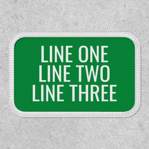 Three Lines of Custom Text _ Green and White Patch