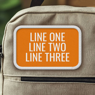 Three Lines of Custom Text - Orange and White Patc Patch