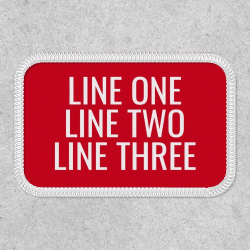 Three Lines of Custom Text _ Red and White Patch