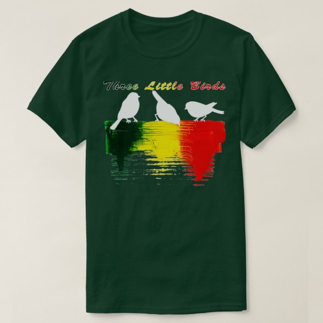 Three Little Birds Africa Music Reggae Rasta 1  T-Shirt (Design Front)