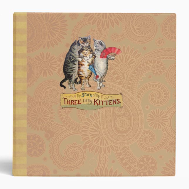 Three Little Kittens Mother Goose Illustration 3 Ring Binder (Front)