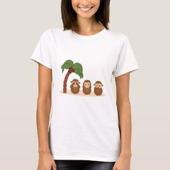 Three Little Monkeys - Three Macaquinhos T-shirt by escapefromreality at Zazzle