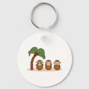 Three Little Monkeys - Três Macaquinhos Keychain by escapefromreality at Zazzle
