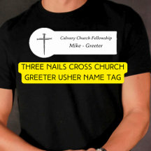Three Nails Cross Church Greeter Usher Name Tag