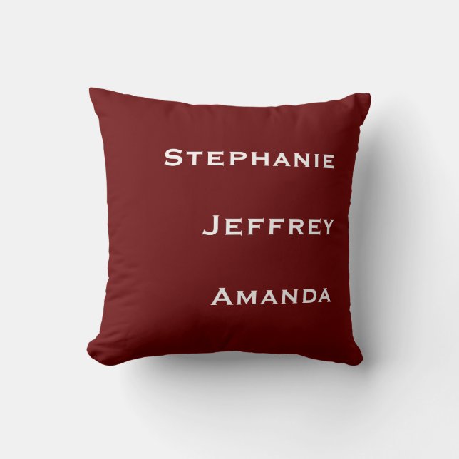 Three Names Burgundy and White Square Throw  Pillow (Front)