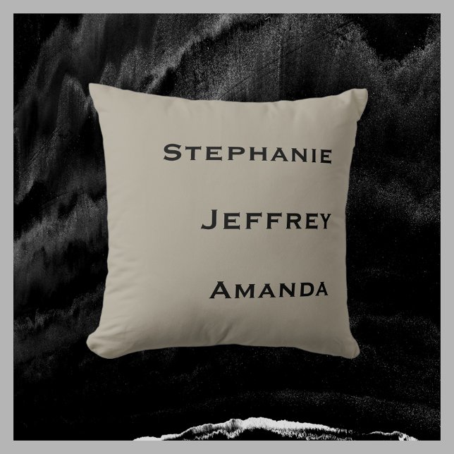 Three Names Greige and Black Square Throw Pillow (Creator Uploaded)