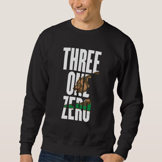 Three One Zero 310 Area Code Los Angeles Californi Sweatshirt (Front)