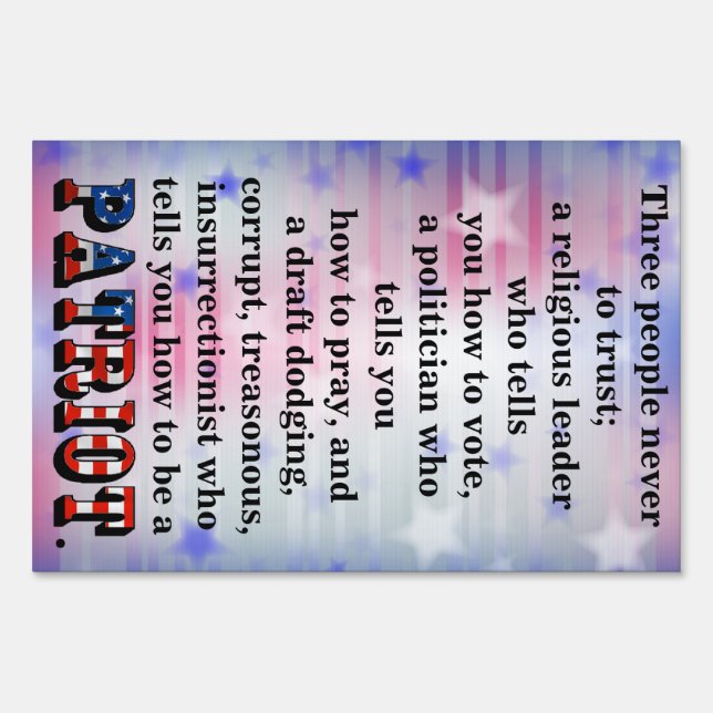 Three people never to trust; sign (Front)