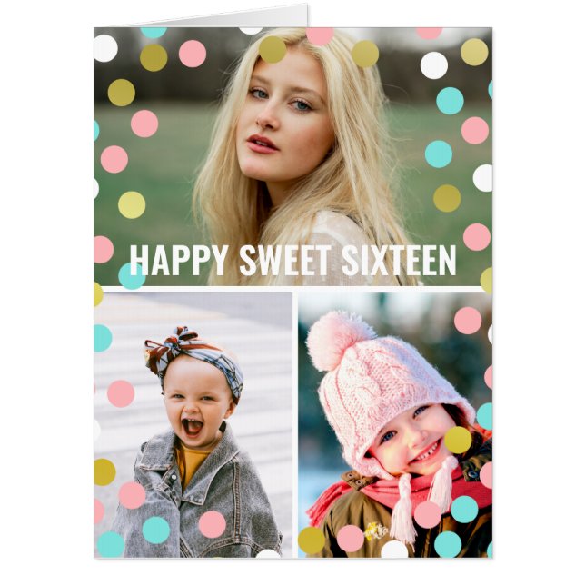 Three Photo Collage Confetti Sweet Sixteen Big Card (Front)