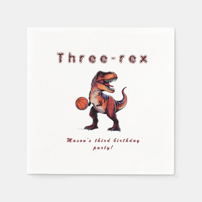 Three-Rex basketball Dino birthday   Napkins (Front)