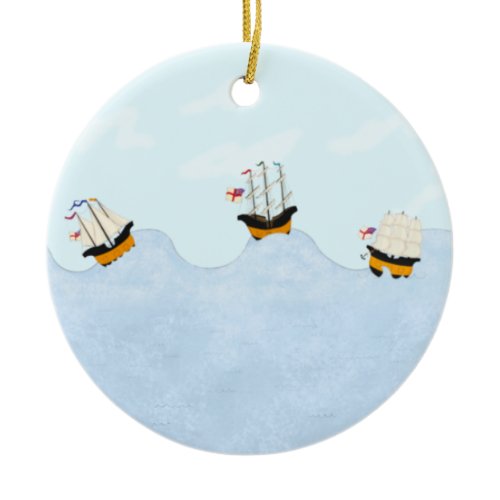 Three Ships Sailing on the Rolling Sea Ceramic Ornament
