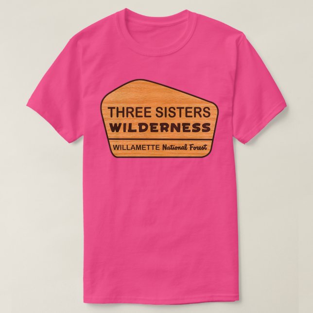Three Sisters Wilderness Willamette National Fores T-Shirt (Design Front)