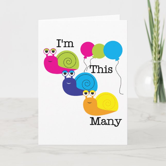 Three Snails I'm  This Many Tshirts and Gifts Card (Front)