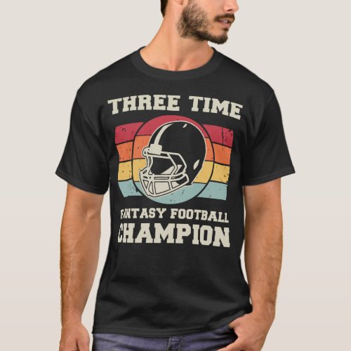 Three Time Fantasy Football Champion T_Shirt