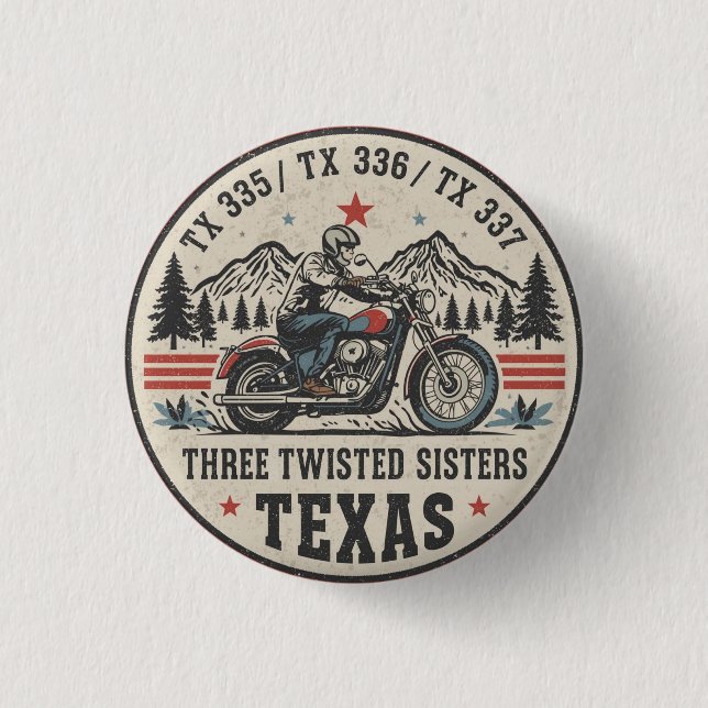  Three twisted sisters , tx 335,tx 336,tx 337 road Button (Front)