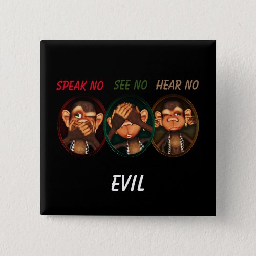 Three Wise Monkeys Button