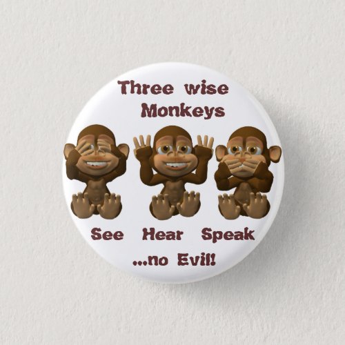 three wise monkeys button