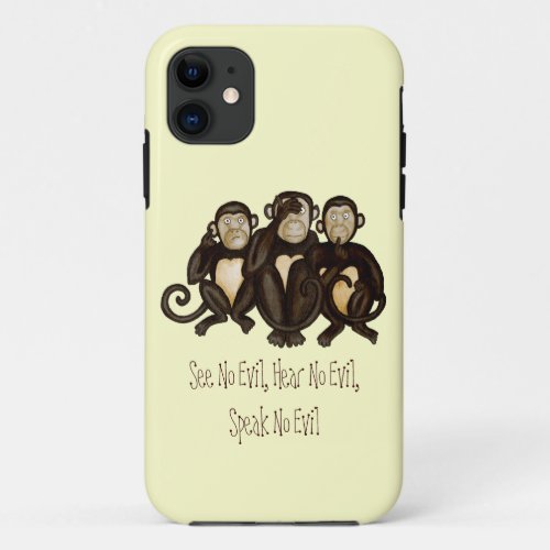 Three Wise Monkeys iPhone 11 Case