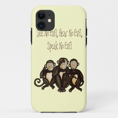 Three Wise Monkeys iPhone 11 Case