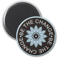 Three Word Quotes ~Be The Change~ 2 Inch Round Magnet