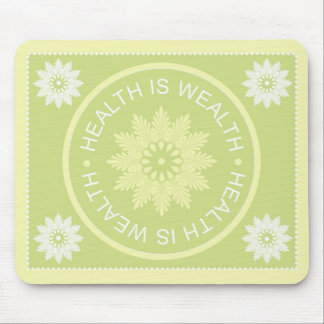 Three Word Quotes ~Health Is Wealth~ Mouse Pad