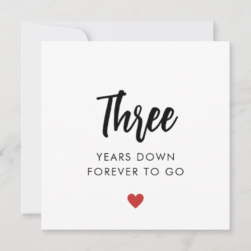 Three Years Down Forever To Go 3rd Anniversary  Card