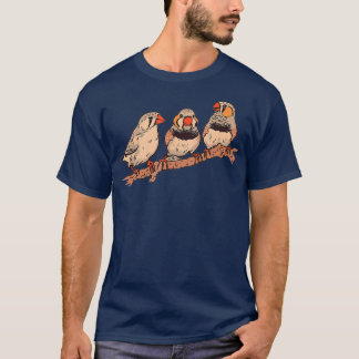 Three Zebra Finches On A Branch Pet Birds Zebra T-Shirt