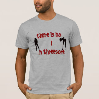 threessome 2. T-Shirt