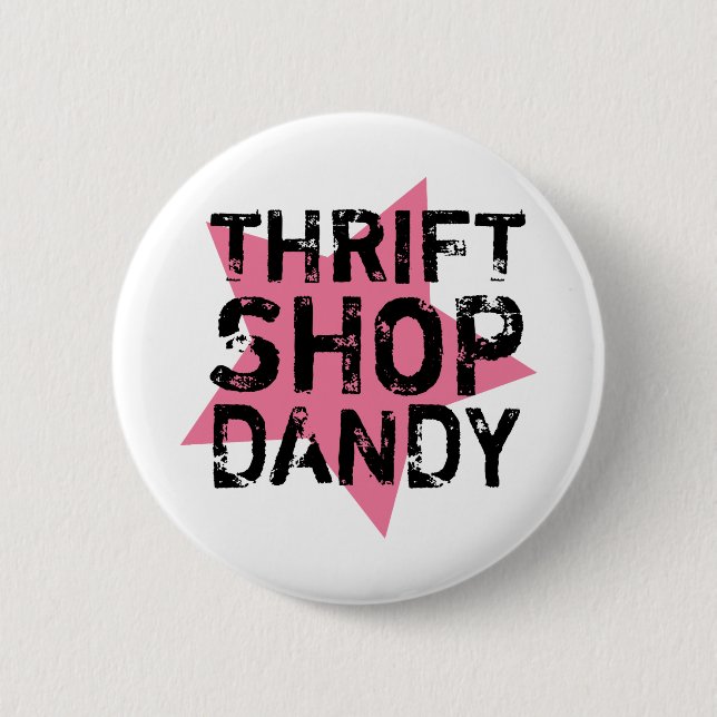 Thrift Shop Dandy Button (Front)