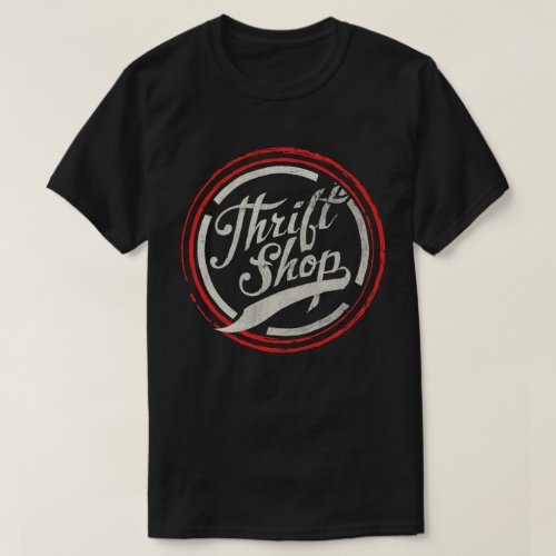Thrift Shop T_Shirt