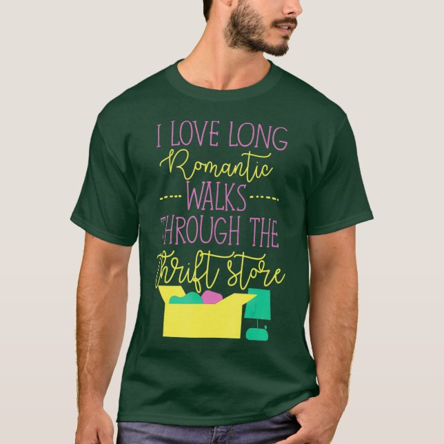 Thrift Store And Garage Sale Design For Thrifter T-Shirt (Front)