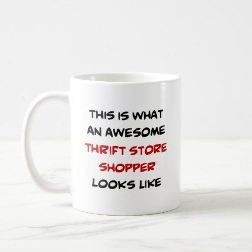 thrift store shopper awesome coffee mug