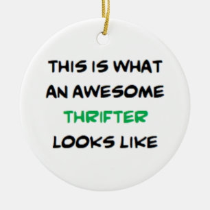 thrifter, awesome ceramic ornament