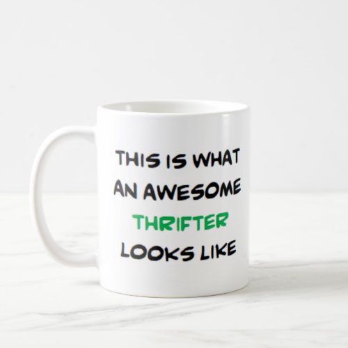 thrifter awesome coffee mug