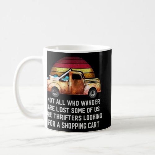 Thrifters Looking for a Shopping Cart Thrifting  Coffee Mug