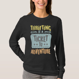 Thrifting Is A Ticket To The Adventure Vintage Hob T-Shirt