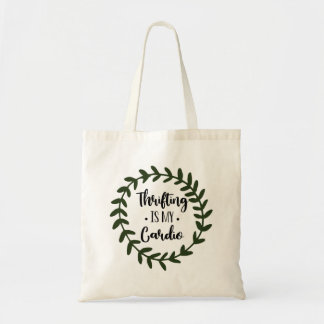Thrifting is my Cardio Greenery Tote Bag
