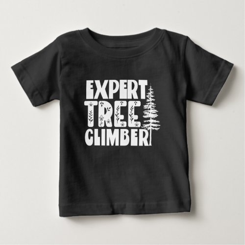 Thrill_Seeking Climber Adorable Outdoor Lovers Baby T_Shirt