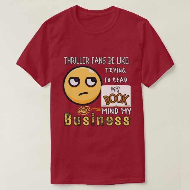 Thriller Fans Trying to Read My Book Unisex Tee (Design Front)