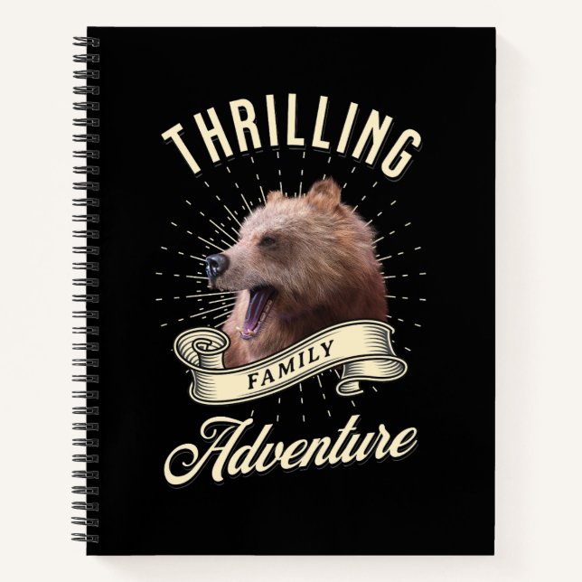 Thrilling Family Adventure Bear Wilderness Notebook (Front)